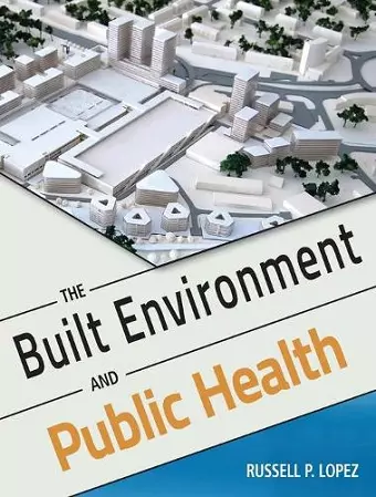 The Built Environment and Public Health cover