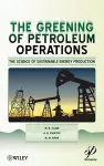 The Greening of Petroleum Operations cover