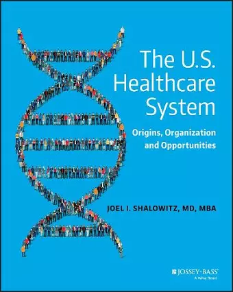 The U.S. Healthcare System cover