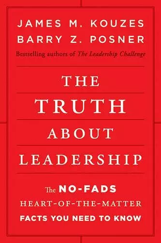 The Truth about Leadership cover