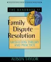 The Handbook of Family Dispute Resolution cover