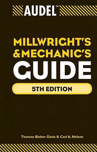 Audel Millwrights and Mechanics Guide cover