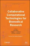 Collaborative Computational Technologies for Biomedical Research cover