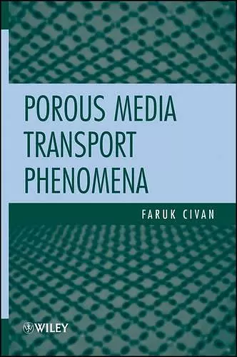 Porous Media Transport Phenomena cover