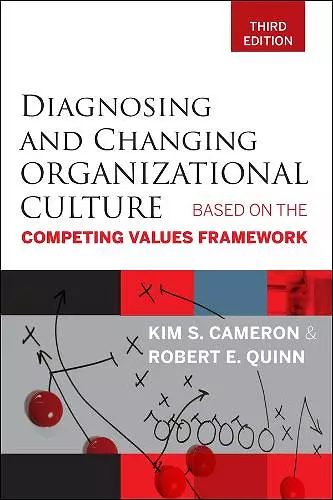 Diagnosing and Changing Organizational Culture cover