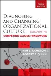 Diagnosing and Changing Organizational Culture cover