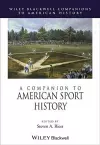 A Companion to American Sport History cover