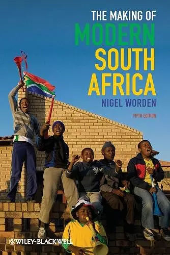 The Making of Modern South Africa cover