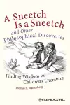 A Sneetch is a Sneetch and Other Philosophical Discoveries cover
