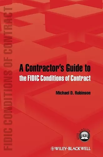 A Contractor's Guide to the FIDIC Conditions of Contract cover