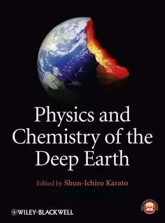 Physics and Chemistry of the Deep Earth cover