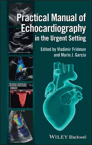 Practical Manual of Echocardiography in the Urgent Setting cover