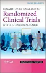 Binary Data Analysis of Randomized Clinical Trials with Noncompliance cover