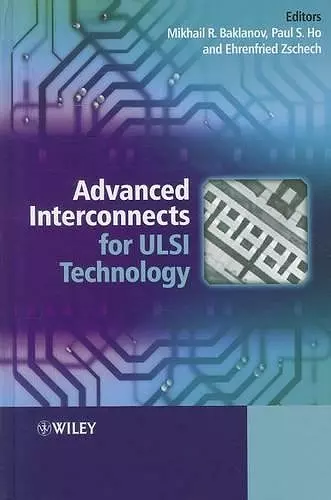 Advanced Interconnects for ULSI Technology cover