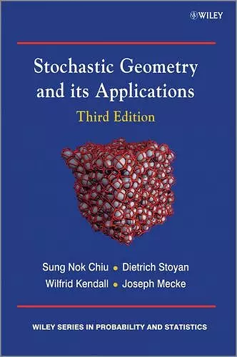 Stochastic Geometry and Its Applications cover