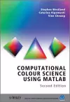 Computational Colour Science Using MATLAB cover