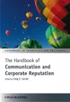 The Handbook of Communication and Corporate Reputation cover