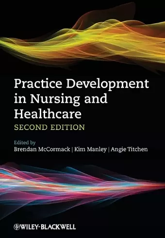 Practice Development in Nursing and Healthcare cover