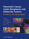 Pancreatic Cancer, Cystic Neoplasms and Endocrine Tumors cover