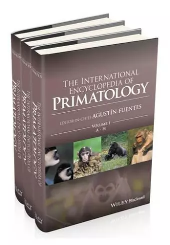 The International Encyclopedia of Primatology, 3 Volume Set cover