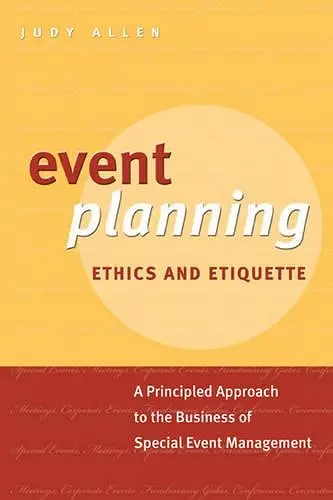 Event Planning Ethics and Etiquette cover