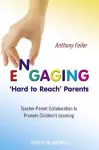 Engaging 'Hard to Reach' Parents cover