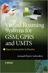 Virtual Roaming Systems for GSM, GPRS and UMTS cover