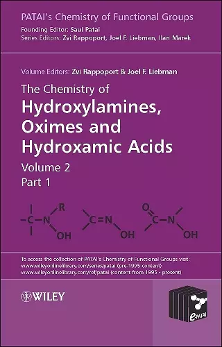 The Chemistry of Hydroxylamines, Oximes and Hydroxamic Acids, Volume 2 cover