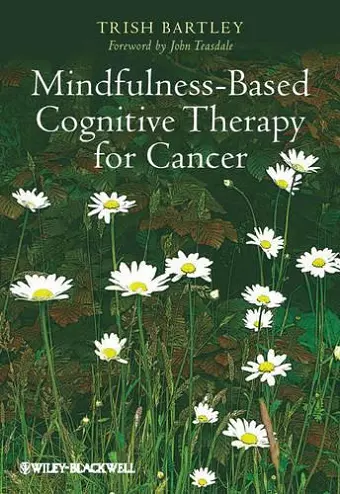 Mindfulness-Based Cognitive Therapy for Cancer cover