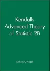 Kendall's Advanced Theory of Statistic 2B cover