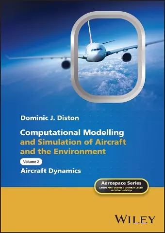 Computational Modelling and Simulation of Aircraft and the Environment, Volume 2 cover