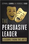 The Persuasive Leader cover