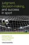 Judgment, Decision-making and Success in Sport cover