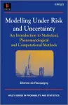 Modelling Under Risk and Uncertainty cover