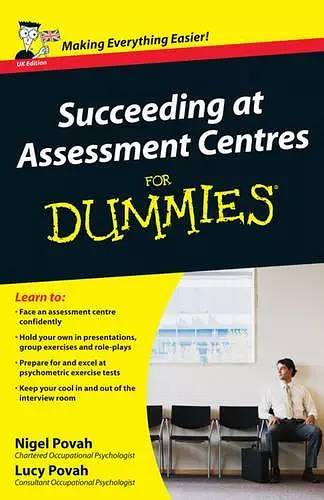 Succeeding at Assessment Centres For Dummies cover