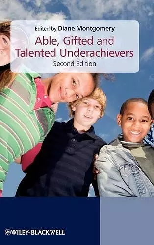 Able, Gifted and Talented Underachievers cover