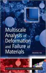 Multiscale Analysis of Deformation and Failure of Materials cover