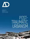 Post-Traumatic Urbanism cover