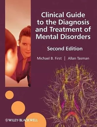 Clinical Guide to the Diagnosis and Treatment of Mental Disorders cover