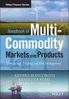 Handbook of Multi-Commodity Markets and Products cover