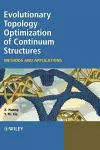 Evolutionary Topology Optimization of Continuum Structures cover