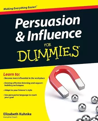 Persuasion and Influence For Dummies cover