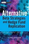 Alternative Beta Strategies and Hedge Fund Replication cover