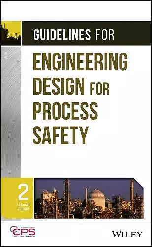 Guidelines for Engineering Design for Process Safety cover