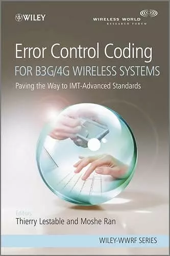 Error Control Coding for B3G/4G Wireless Systems cover