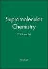 Supramolecular Chemistry, 7 Volume Set cover