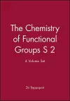 The Chemistry of Functional Groups S 2, 4 Volume Set cover