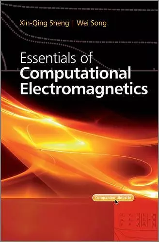 Essentials of Computational Electromagnetics cover