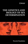 The Genetics and Biology of Sex Determination cover