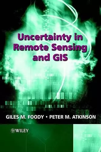 Uncertainty in Remote Sensing and GIS cover